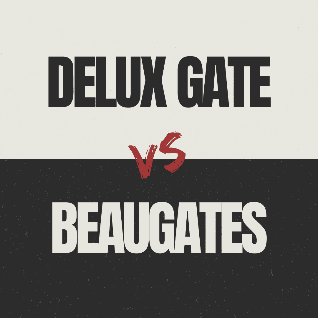 Delux Gate vs Beaugates